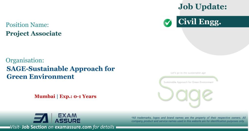 Vacancy for Project Associate at SAGE-Sustainable Approach for Green Environment | Mumbai (Exp.: 0-1 Years) - Civil Engineering Job
