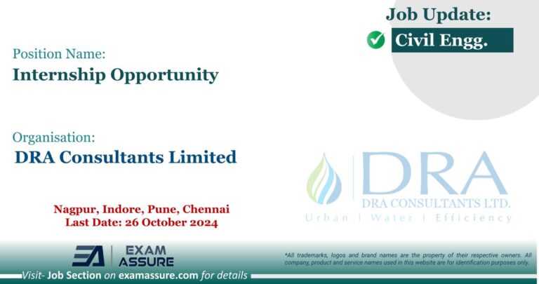 Internship Opportunity at DRA Consultants Limited | Nagpur, Indore, Pune, Chennai (Last Date: 26 October 2024) - Civil Engineering Job