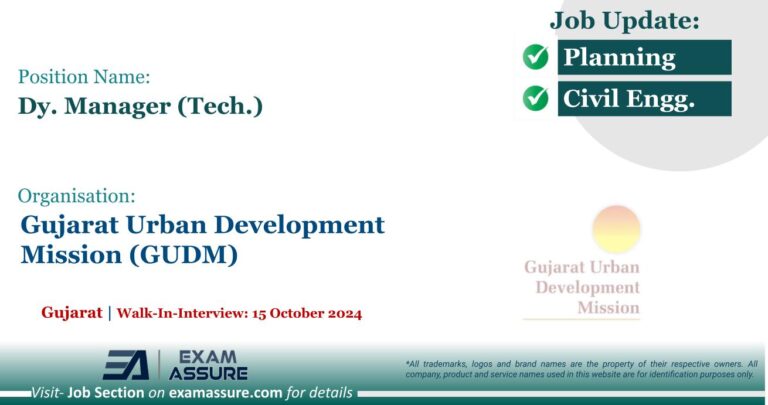 Vacancy for Dy. Manager (Tech.) at Gujarat Urban Development Mission (GUDM) | Gandhinagar, Gujarat (Walk-In-Interview: 15 October 2024) - Civil Engineering Job