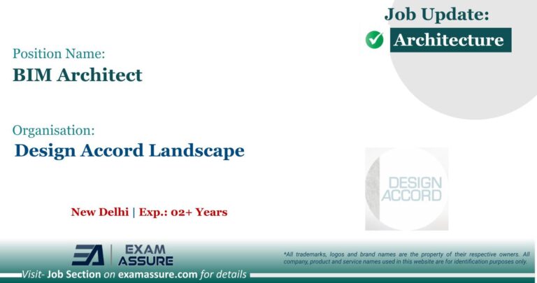 Vacancy for BIM Architect at Design Accord Landscape | New Delhi (Exp.: 02+ Years)