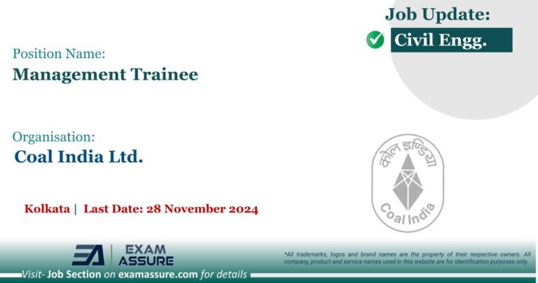 Vacancy for Management Trainee at Coal India Ltd. | Kolkata |  Last Date: 28 November 2024) - Civil Engineering Job