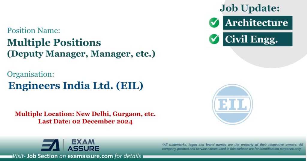 Vacancy for Multiple Positions (Deputy Manager, Manager, etc.) at Engineers India Ltd. (EIL) | Multiple Location: New Delhi, Gurgaon, etc. (Last Date: 02 December 2024)