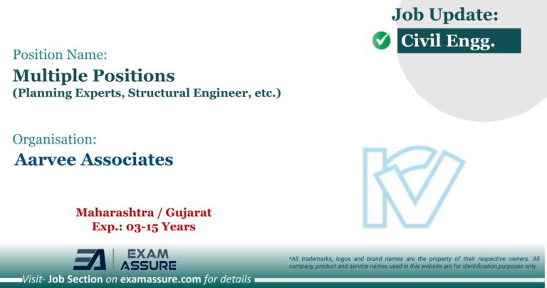 Vacancy for Multiple Positions (Planning Experts, Structural Engineer, etc.) at Aarvee Associates | Maharashtra / Gujarat (Exp.: 03-15 Years) - Civil Engineering Job