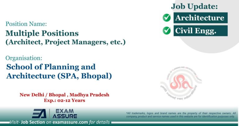 Vacancy for Multiple Positions (Architect, Project Managers, etc.) at School of Planning and Architecture (SPA, Bhopal) | New Delhi / Bhopal , Madhya Pradesh (Exp.: 02-10 Years)