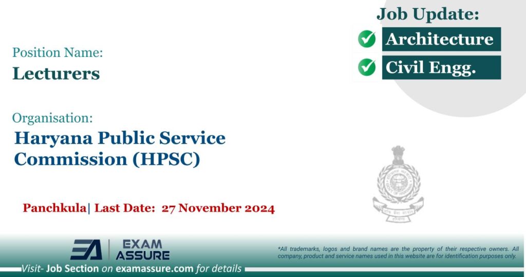 Vacancy for Lecturers at Haryana Public Service Commission (HPSC) | Panchkula (Last Date: 27 November 2024)