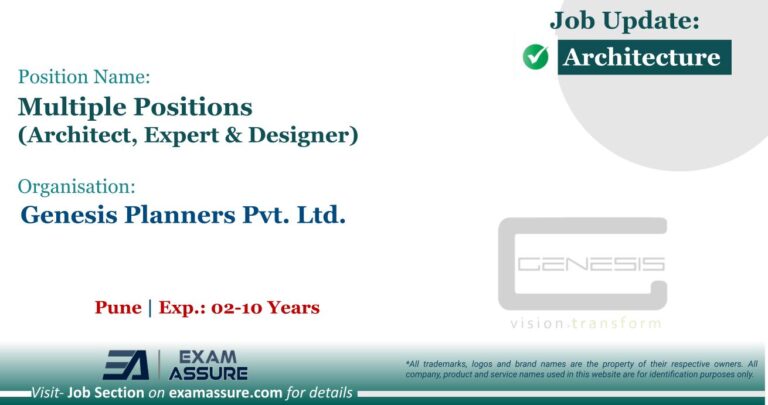 Vacancy for Multiple Positions (Architect, Expert & Designer) at Genesis Planners Pvt. Ltd. | Pune (Exp.: 02-10 Years)