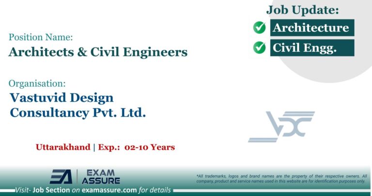 Vacancy for Architects & Civil Engineers at Vastuvid Design Consultancy Pvt. Ltd. | Uttarakhand (Exp.:  02-10 Years)