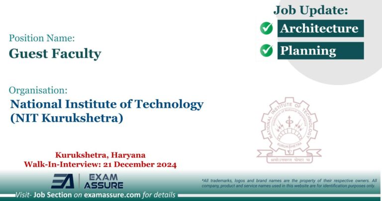 Vacancy for Guest Faculty at National Institute of Technology (NIT Kurukshetra) | Kurukshetra, Haryana (Walk-In-Interview: 21 December 2024)