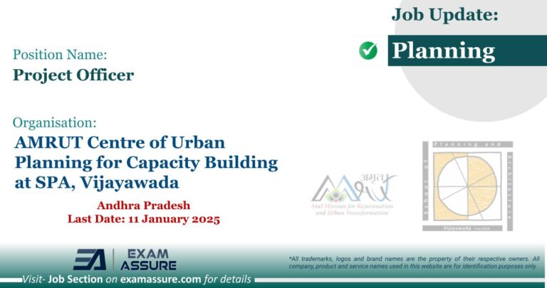 Vacancy for Project Officer at AMRUT Centre of Urban Planning for Capacity Building at SPA, Vijayawada | Andhra Pradesh (Last Date: 11 January 2025)