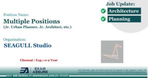 Vacancy for Multiple Positions (Jr. Urban Planner, Jr. Architect, etc.) at SEAGULL Studio | Chennai (Exp.: 0-2 Year)