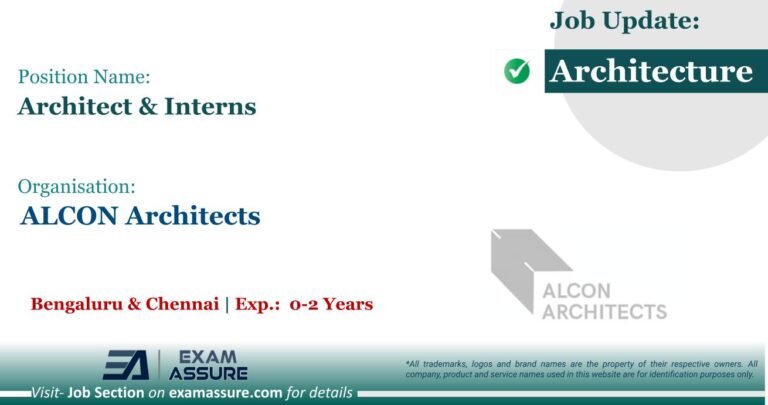 Vacancy for Architect & Interns at ALCON Architects | Bengaluru & Chennai (Exp.: 0-2 Years)
