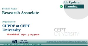 Vacancy for Research Associate at CUPDF at CEPT University | Ahmedabad (Exp.: 1.5 to 3 years)