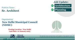 Vacancy for Sr. Architect at New Delhi Municipal Council (NDMC) | Posting Location - New Delhi (Last Date: 10 January 2025)