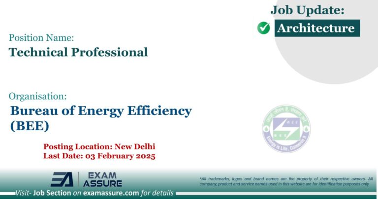 Vacancy for Technical Professional at Bureau of Energy Efficiency (BEE) | Posting Location: New Delhi (Last Date: 03 February 2025)