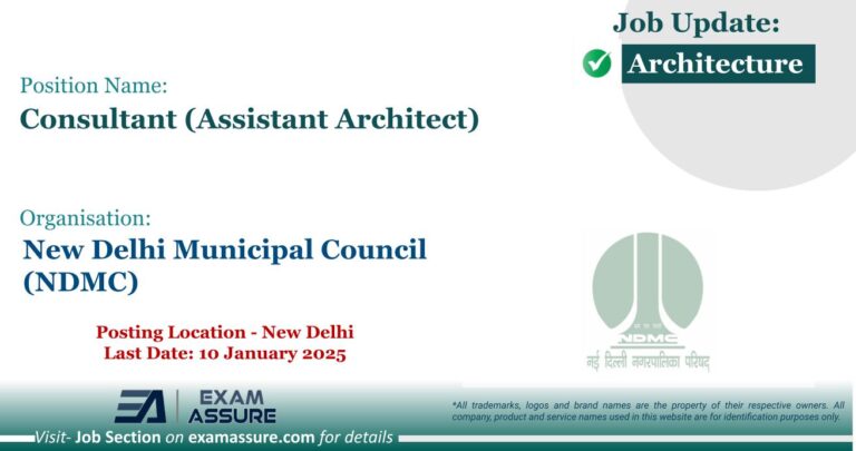 Vacancy for Consultant (Assistant Architect) at New Delhi Municipal Council (NDMC) | Posting Location - New Delhi (Last Date: 10 January 2025)