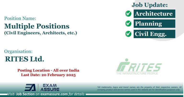 Vacancy for Multiple Positions (Civil Engineers, Architects, etc.) at RITES Ltd. | Posting Location - All over India (Last Date: 20 February 2025)