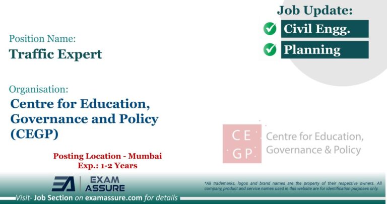 Vacancy for Traffic Expert at Centre for Education, Governance and Policy (CEGP) | Mumbai (Exp.: 01-02 Years)