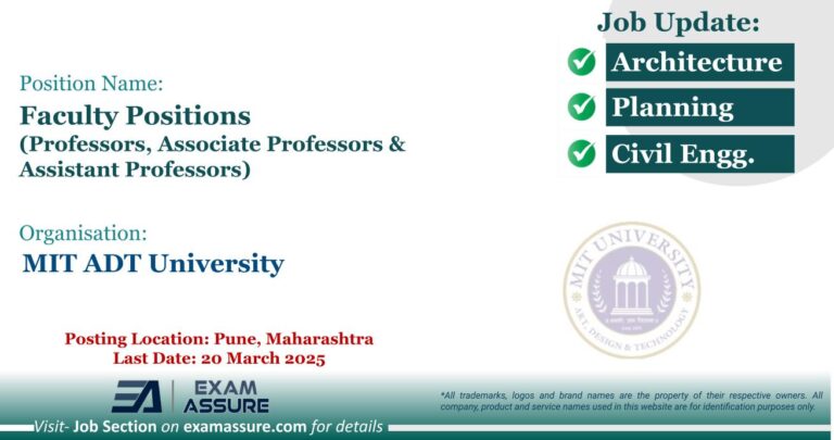 Vacancy for Faculty Positions (Professors, Associate Professors & Assistant Professors) at MIT ADT University | Posting Location - Pune, Maharashtra (Last Date: 20 March 2025)