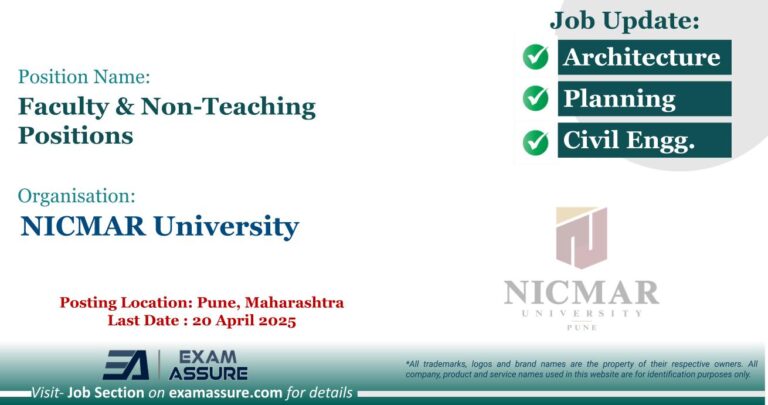 Vacancy for Faculty & Non-Teaching Positions at NICMAR University | Posting Location: Pune (Last Date : 20 April 2025)