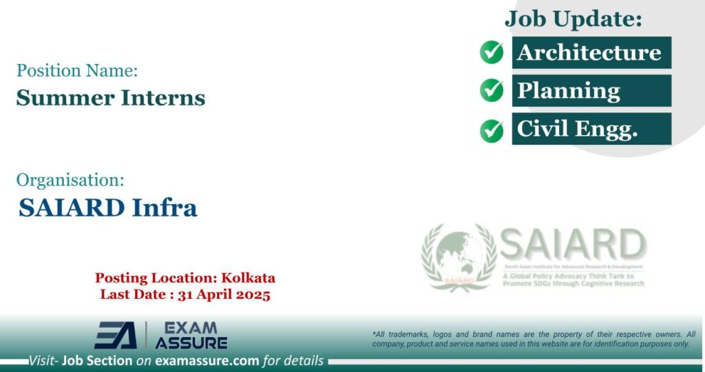 Internship Opportunity at SAIARD Infra | Posting Location: Kolkata (Last Date : 31 April 2025)