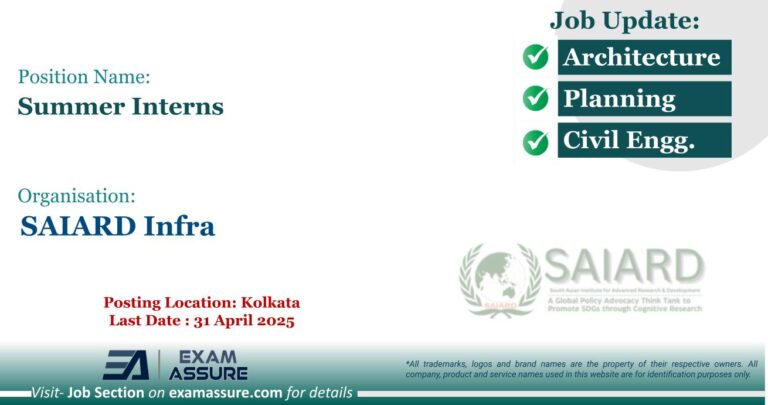 Internship Opportunity at SAIARD Infra | Posting Location: Kolkata (Last Date : 31 April 2025)