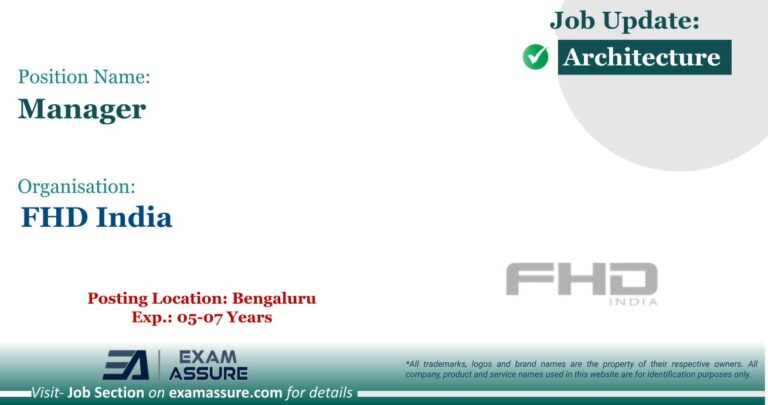 Vacancy for Manager at FHD India | Posting Location: Bengaluru (Exp.: 05-07 Years)