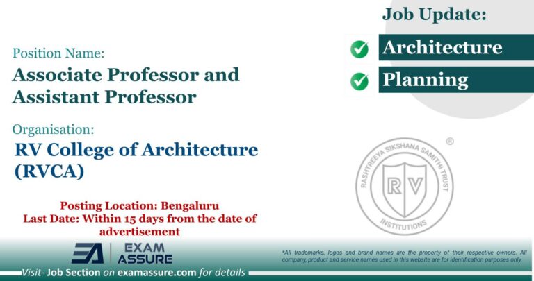 Vacancy for Associate Professor and Assistant Professor at RV College of Architecture (RVCA) | Posting Location: Bengaluru (Last Date: Within 15 days from the date of advertisement)