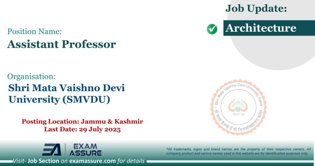 Vacancy for Assistant Professor at Shri Mata Vaishno Devi University (SMVDU) | Posting Location: Jammu & Kashmir (Last Date: 29 July 2025) Vacancy for Assistant Professor at Shri Mata Vaishno Devi University (SMVDU) | Posting Location: Jammu & Kashmir (Last Date: 29 July 2025)