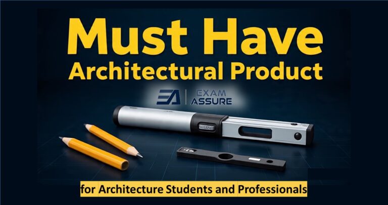 Must Have Products for Architecture Students and Professionals - Products to make your work easy - Exam Assure