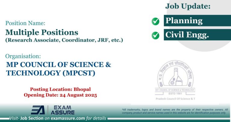 Vacancy for Multiple Positions (Research Associate, Coordinator, JRF, etc.) at MP COUNCIL OF SCIENCE & TECHNOLOGY (MPCST) | Posting Location: Bhopal (Opening Date: 24 August 2025)