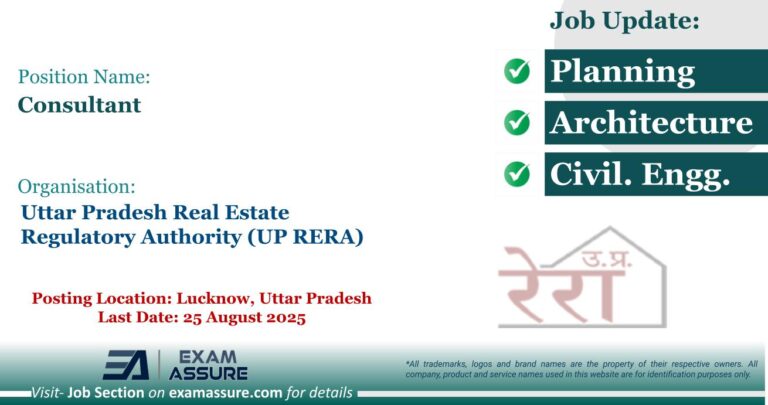 Vacancy for Consultant at Uttar Pradesh Real Estate Regulatory Authority (UP RERA) | Posting Location: Lucknow, Uttar Pradesh (Last Date: 25 August 2025)