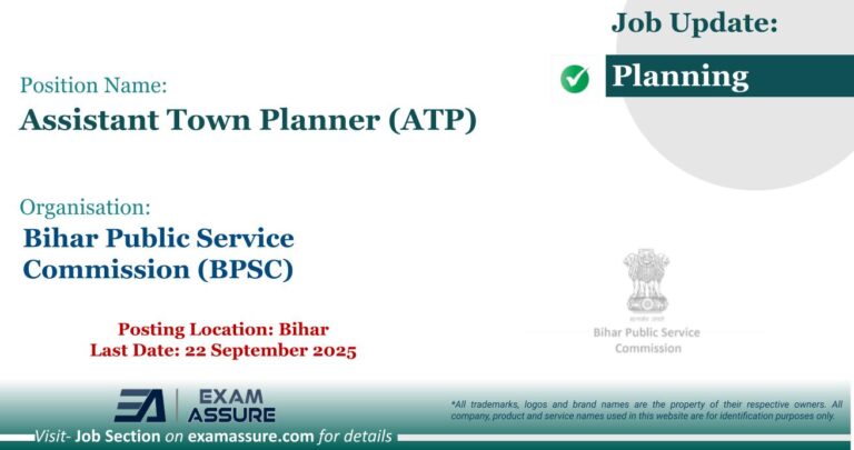 Vacancy for Assistant Town Planner (ATP) at Bihar Public Service Commission (BPSC) | Posting Location: Bihar (Last Date: 22 September 2025)