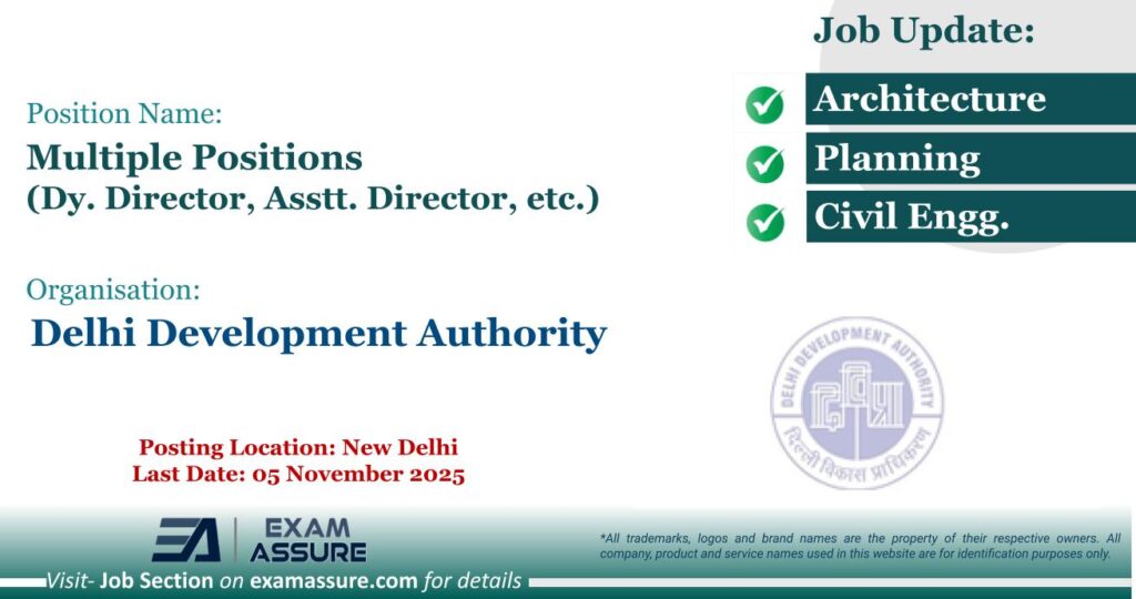 Vacancy for Multiple Positions (Dy. Director, Asstt. Director, etc.) at Delhi Development Authority | Posting Location: New Delhi (Last Date: 05 November 2025)