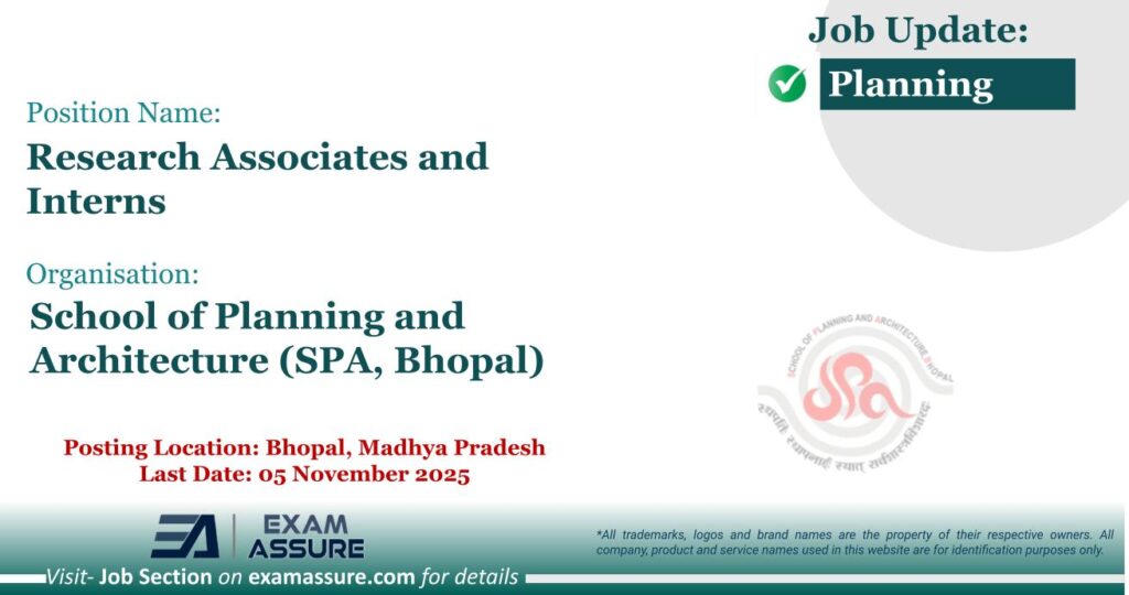 Vacancy for Research Associates and Interns at School of Planning and Architecture (SPA, Bhopal) | Posting Location: Bhopal, Madhya Pradesh (Last Date: 05 November 2025)