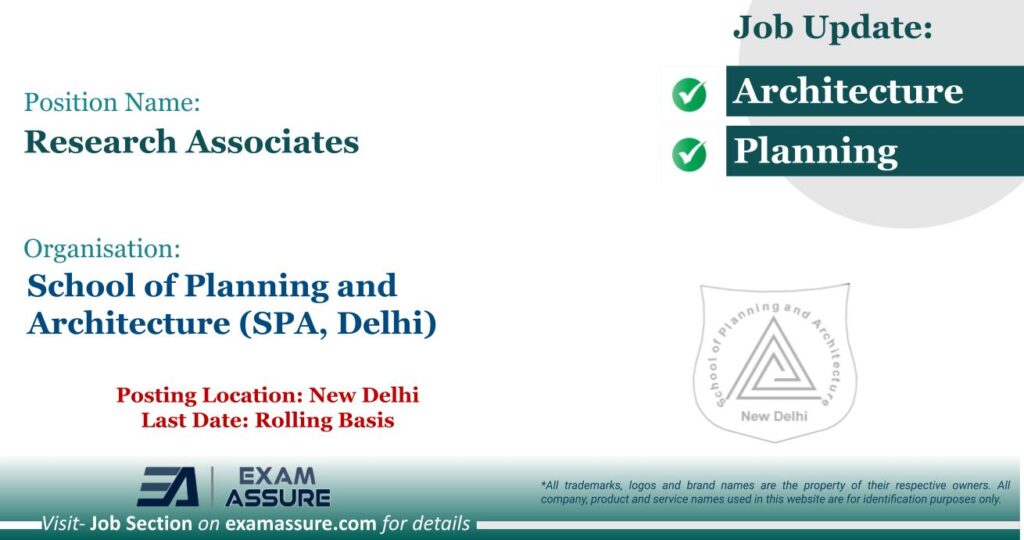 Vacancy for Research Associates at School of Planning and Architecture (SPA, Delhi) | Posting Location: New Delhi (Last Date: Rolling Basis)