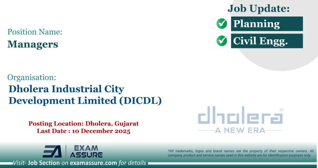 Vacancy for Managers at Dholera Industrial City Development Limited (DICDL) | Posting Location: Dholera, Gujarat (Last Date : 10 December 2025)