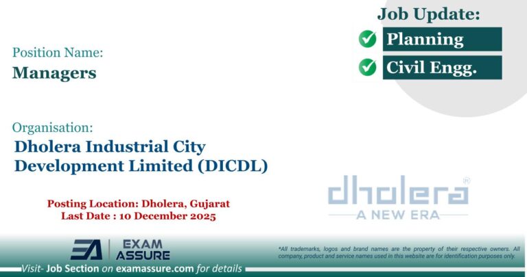 Vacancy for Managers at Dholera Industrial City Development Limited (DICDL) | Posting Location: Dholera, Gujarat (Last Date : 10 December 2025)