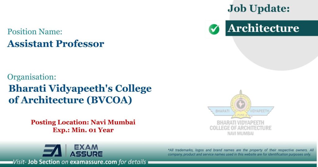 Vacancy for Assistant Professor at Bharati Vidyapeeth's College of Architecture (BVCOA) | Posting Location: Navi Mumbai (Exp.: Min. 01 Year)