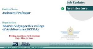 Vacancy for Assistant Professor at Bharati Vidyapeeth's College of Architecture (BVCOA) | Posting Location: Navi Mumbai (Exp.: Min. 01 Year)