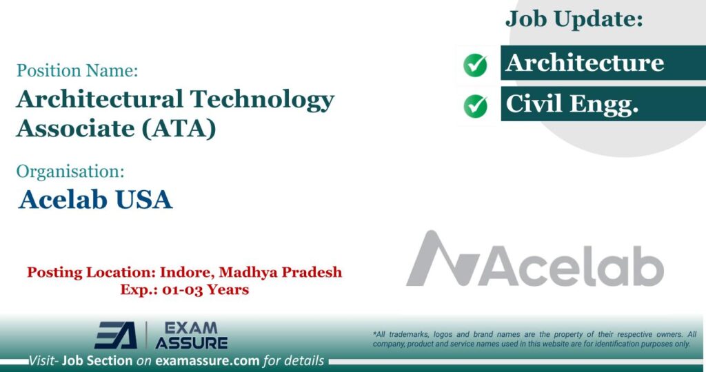 Vacancy for Architectural Technology Associate (ATA) at Acelab USA | Posting Location: Indore, Madhya Pradesh (Exp.: 01-03 Years)