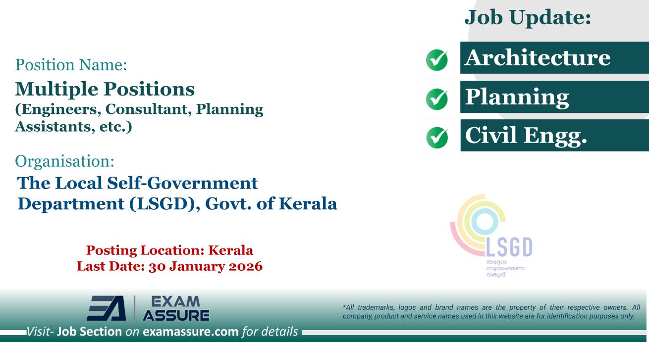 Vacancy for Multiple Positions (Engineers, Consultant, Planning Assistants, etc.) at The Local Self-Government Department (LSGD), Govt. of Kerala | Posting Location: Kerala (Last Date: 30 January 2026)